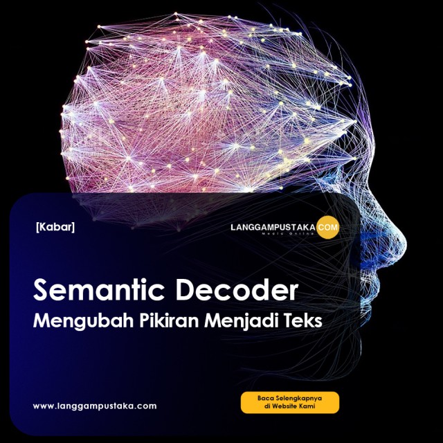 “Semantic Decoder”  AI yang Dapat Mengubah Pikiran Menjadi Sebuah Teks